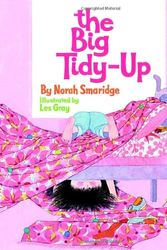 Cover Art for 9780375848216, The Big Tidy-Up by Norah Smaridge