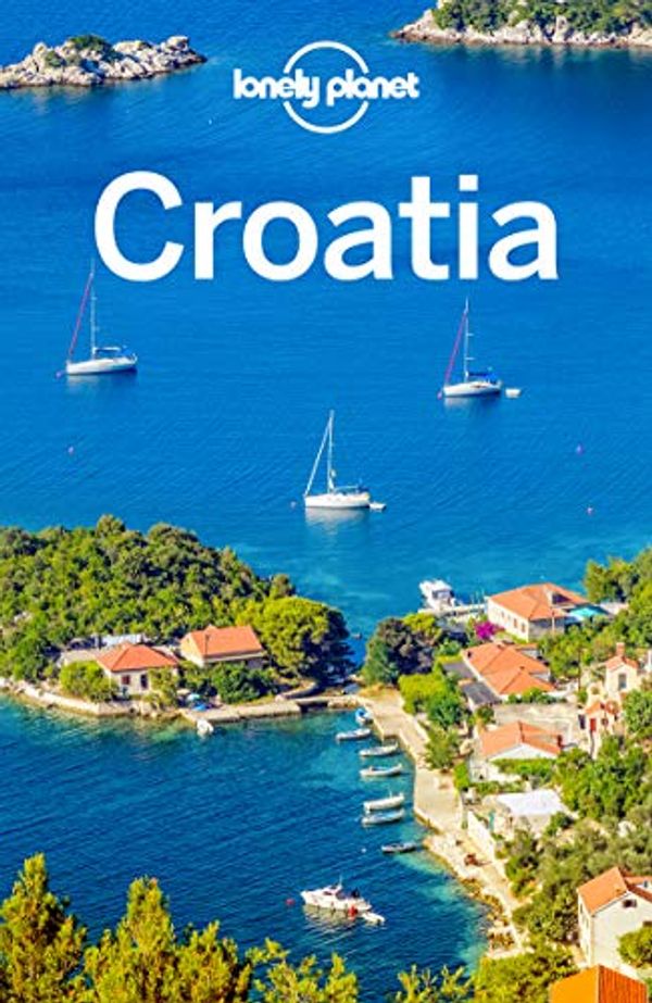 Cover Art for B07MG4FS9V, Lonely Planet Croatia (Travel Guide) by Lonely Planet, Peter Dragicevich, Anthony Ham, Jessica Lee