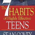 Cover Art for 9781416595861, The 7 Habits of Highly Effective Teens by Sean Covey
