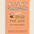 Cover Art for 9780369378514, More Rules for Life by Kitty Flanagan