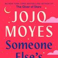 Cover Art for 9781984879301, Someone Else's Shoes by Jojo Moyes