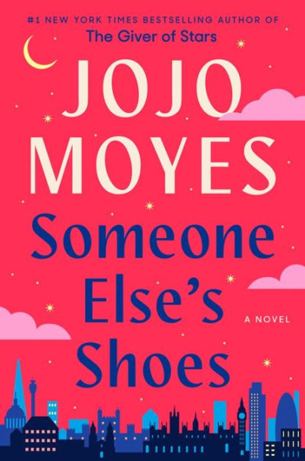 Cover Art for 9781984879301, Someone Else's Shoes by Jojo Moyes