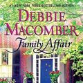 Cover Art for 9780061997129, Family Affair by Debbie Macomber