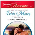 Cover Art for 9780373129980, The Heir from Nowhere by Trish Morey