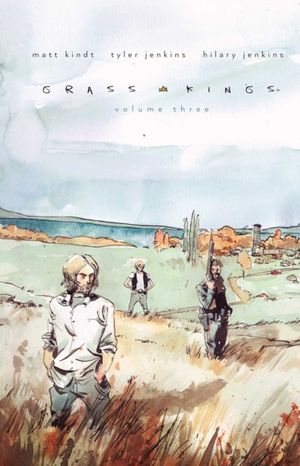 Cover Art for 9781684152643, Grass Kings Vol. 3 by Matt Kindt