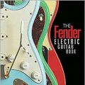 Cover Art for 9780879308971, The Fender Electric Guitar Book by Tony Bacon