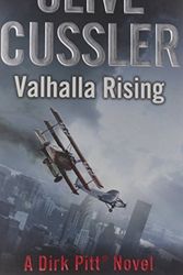 Cover Art for B011T7VCAO, Valhalla Rising: Dirk Pitt #16 (A Dirk Pitt Novel) by Clive Cussler (26-Sep-2002) Paperback by Clive Cussler