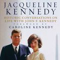 Cover Art for 9781401303969, Jacqueline Kennedy by Jacqueline Kennedy