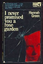 Cover Art for 9780330320450, I Never Promised You a Rose Garden by Hannah Green