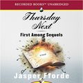 Cover Art for 9781428156678, First Among Sequels (Thursday Next Novels) by Jasper Fforde