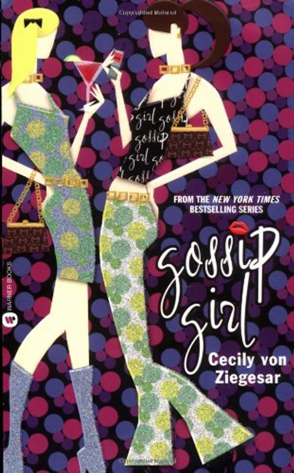 Cover Art for 9780446613156, GOSSIP GIRL: THE NOVEL - Little Brown by Von Ziegesar, Cecily