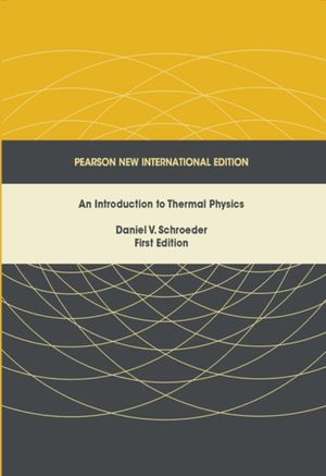Cover Art for 9781292026213, Introduction to Thermal Physics, An: Pearson New International Edition by Daniel V. Schroeder