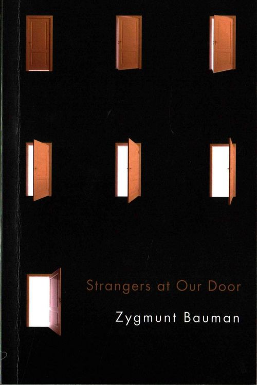 Cover Art for 9781509512171, Strangers at Our Door by Zygmunt Bauman