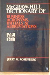 Cover Art for 9780070537347, McGraw-Hill Dictionary of Business Acronyms, Initials, and Abbreviations by Jerry M. Rosenberg