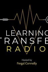 Cover Art for B09XHV9WCF, Learning Transfer Radio by Fergal Connolly