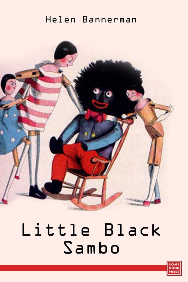 Cover Art for 9781681058047, Little Black Sambo by Helen Bannerman