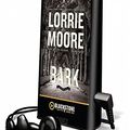 Cover Art for 9781482990263, Bark by Lorrie Moore