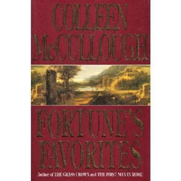 Cover Art for B004S7TT5S, By Colleen McCullough: Fortune's Favorites by -William Morrow & Co-