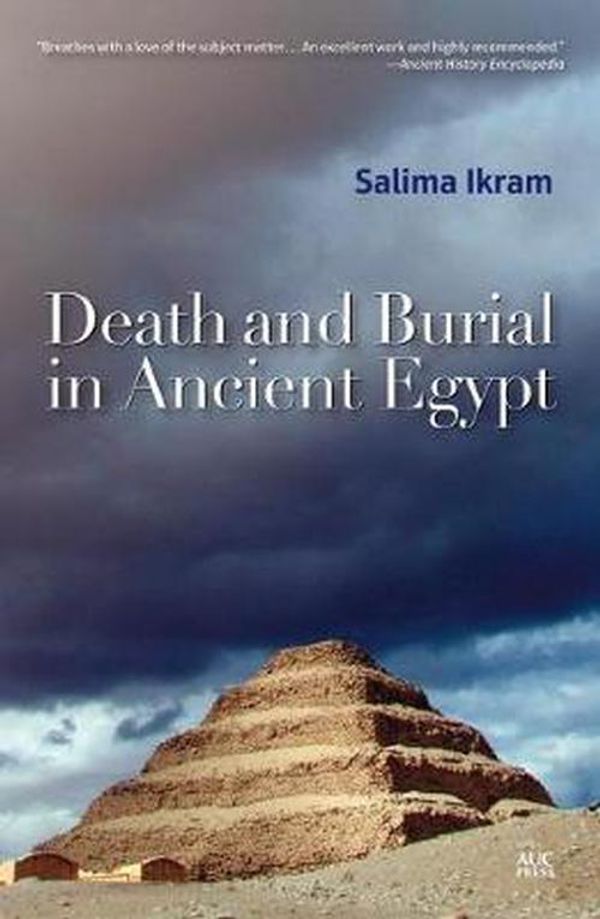 Cover Art for 9789774166877, Death and Burial in Ancient Egypt by Salima Ikram