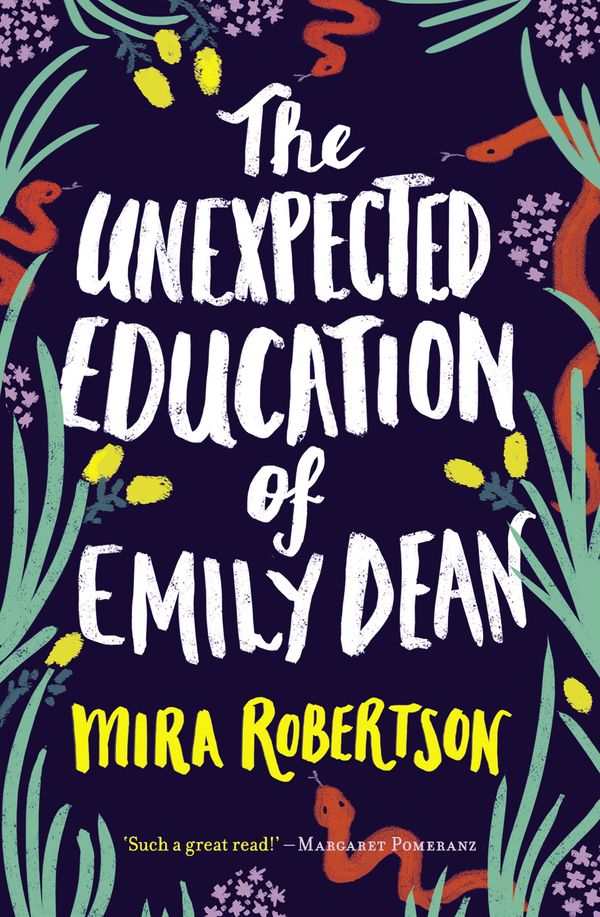 Cover Art for 9781863959728, Unexpected Education of Emily Dean The by Mira Robertson