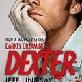 Cover Art for 9780752883182, Darkly Dreaming Dexter by Jeff Lindsay