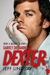 Cover Art for 9780752883182, Darkly Dreaming Dexter by Jeff Lindsay