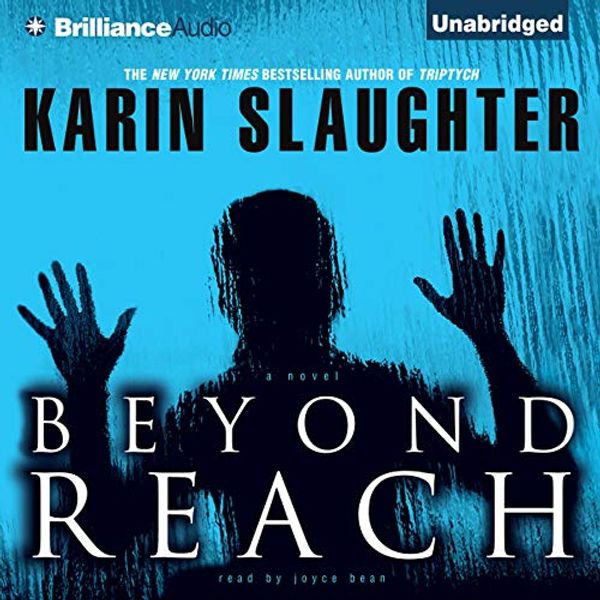 Cover Art for B001F0EYLU, Beyond Reach by Karin Slaughter