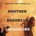 Cover Art for 9781786070852, Another Brooklyn by Jacqueline Woodson