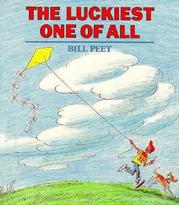Cover Art for 9780808563778, Luckiest One of All by B. Peet; Bill Peet