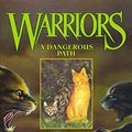 Cover Art for 9780060525644, Dangerous Path by Erin Hunter