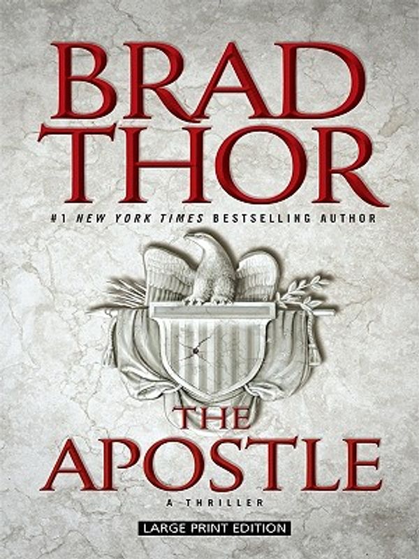 Cover Art for 9781594133787, The Apostle by Brad Thor