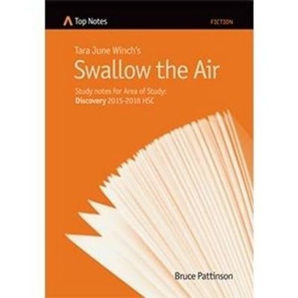 Cover Art for 9781741309881, Notes Swallow the Air: HSC Area of Study: Discovery 2015-2018 by Bruce Pattinson