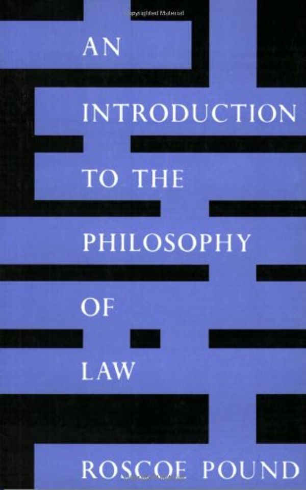 Cover Art for 9780300001884, An Introduction to the Philosophy of Law, Revised edition (The Storrs Lectures by Roscoe Pound
