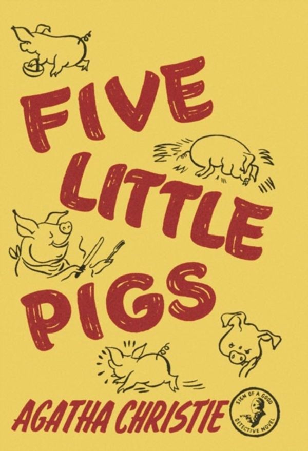 Cover Art for 9780007274567, Five Little Pigs by Agatha Christie