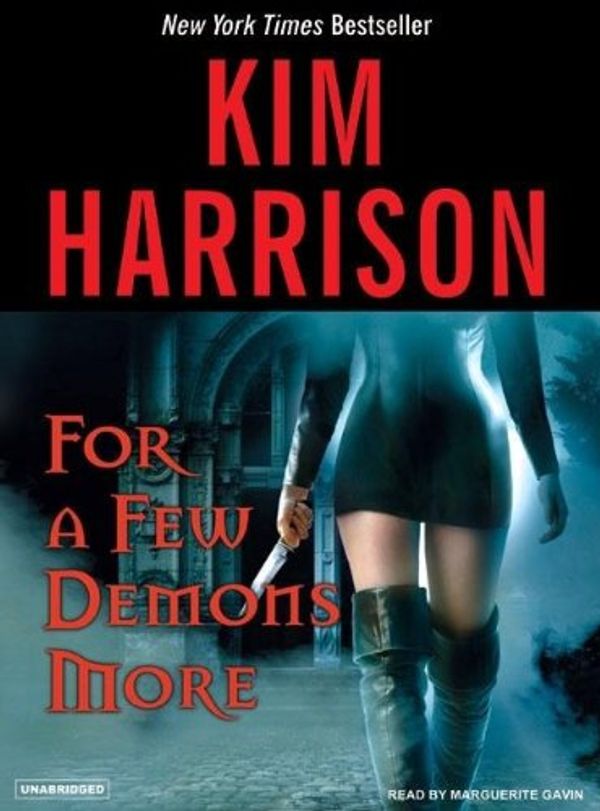 Cover Art for 9781400154531, For a Few Demons More (The Hollows, Book 5) by Kim Harrison