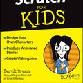 Cover Art for 9781119014577, Scratch for Kids for Dummies by Derek Breen
