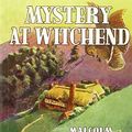 Cover Art for 9781847451989, Mystery at Witchend by Malcolm Saville