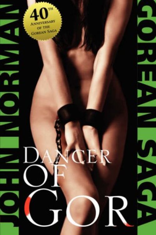 Cover Art for 9780759219502, Dancer of Gor by John Norman