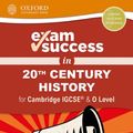 Cover Art for 9780198427728, Exam Success in 20th Century History for Cambridge IGCSE® & O Level by Neil Smith, Peter Smith, Ray Ennion