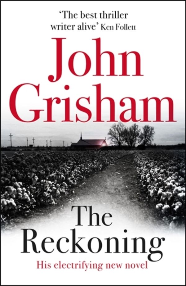 Cover Art for 9781473684577, The Reckoning by John Grisham