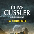Cover Art for B00I5VTW7S, La tormenta by Clive Cussler, Graham Brown