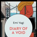 Cover Art for 9781787302945, Diary of a Void by Emi Yagi