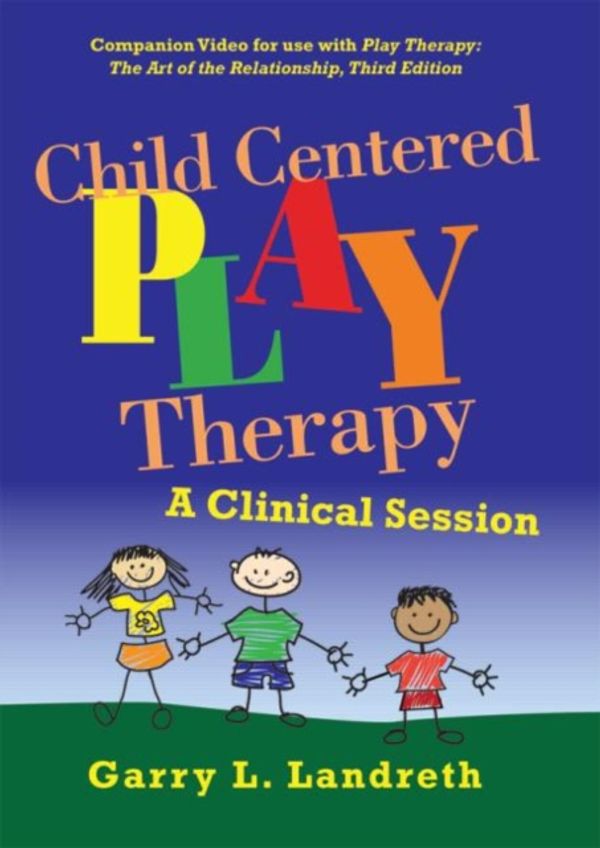 Cover Art for 9780415623896, Child Centered Play Therapy: A Clinical Session by Garry L. Landreth