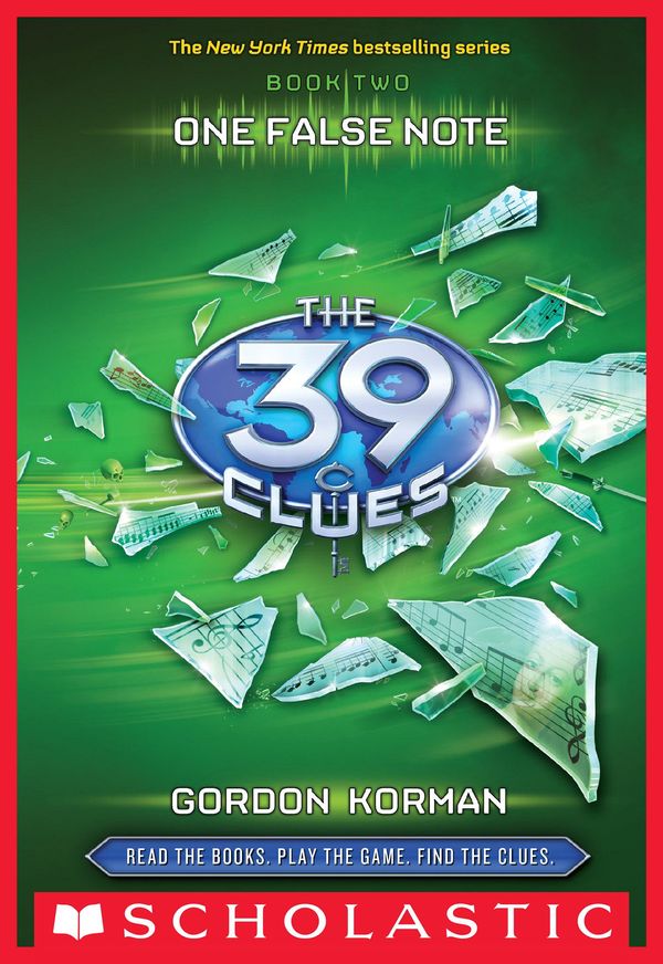 Cover Art for 9780545292726, The 39 Clues Book 2: One False Note by Gordon Korman