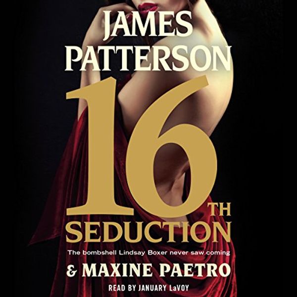 Cover Art for B06XWGRTRT, 16th Seduction by James Patterson, Maxine Paetro
