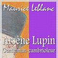 Cover Art for B01F12EHW8, Arsène Lupin gentleman-cambrioleur by Maurice Leblanc
