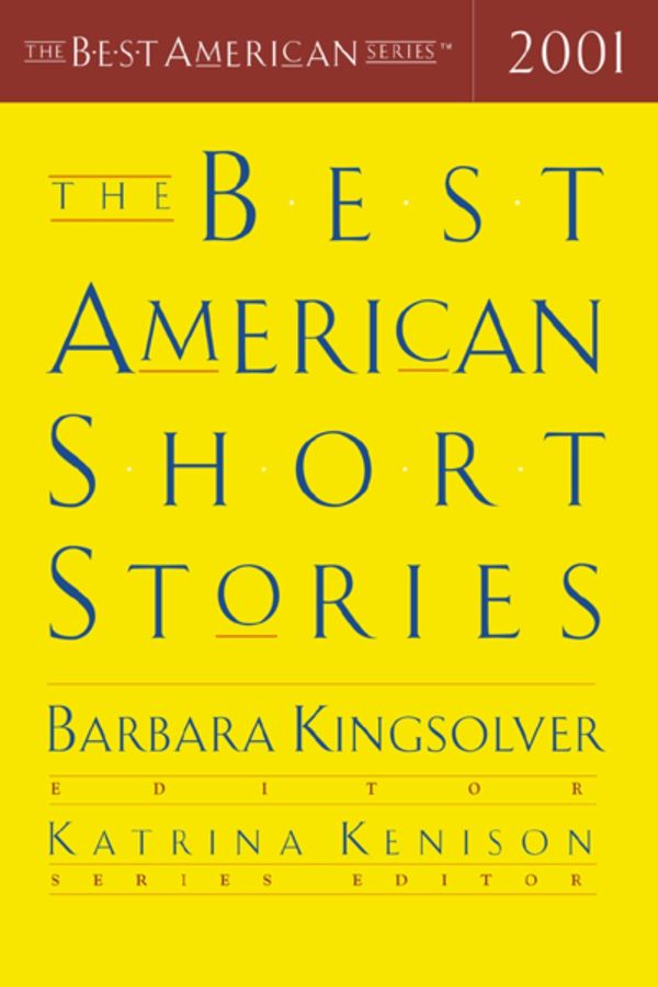 Cover Art for 9780395926888, Best American Short Stories: 2001 by Barbara Kingsolver