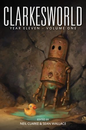 Cover Art for 9781642360233, Clarkesworld Year Eleven: Volume One by Neil Clarke, Sean Wallace