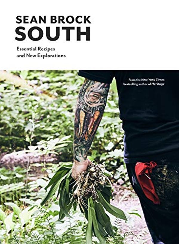 Cover Art for B07NMQVSDD, South: Essential Recipes and New Explorations by Sean Brock