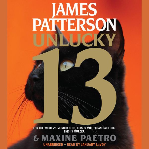 Cover Art for 9781611130546, Unlucky 13 by James Patterson, Maxine Paetro